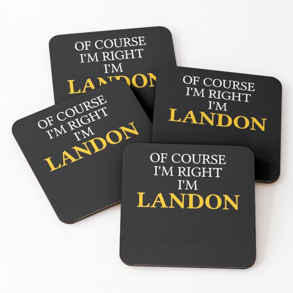 Item preview, Of course I'm right I'm Landon	 designed and sold by mugify.