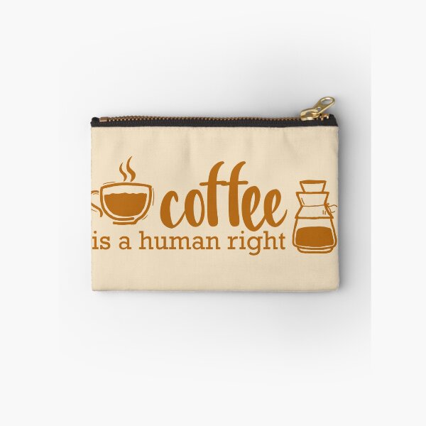 Item preview, coffee is a human right designed and sold by ZEIEZ.