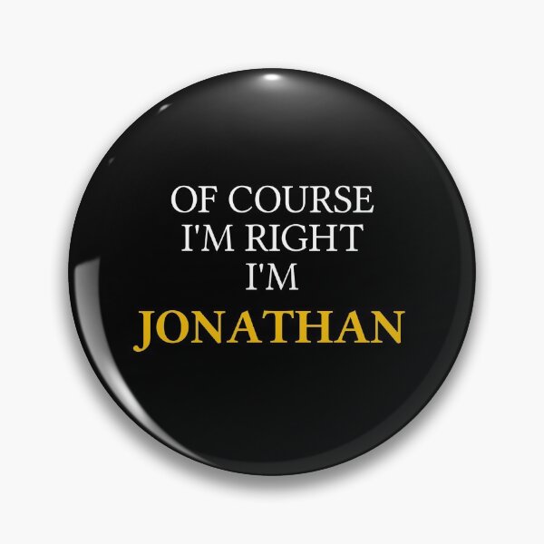 Item preview, Of course I'm right I'm Jonathan	 designed and sold by mugify.