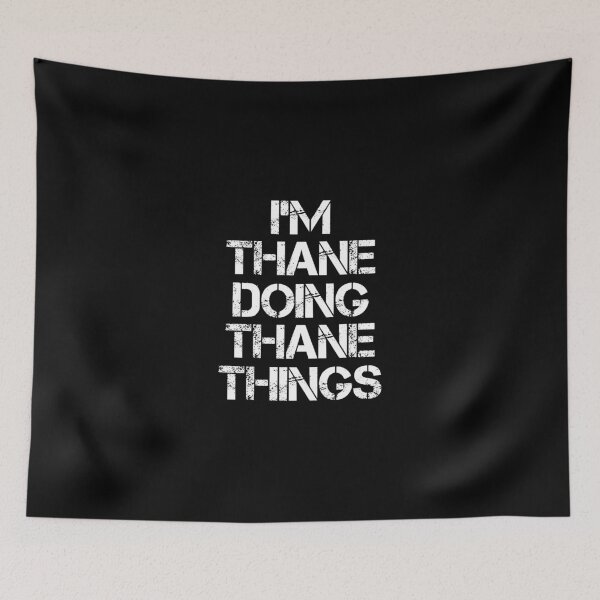 Item preview, Thane Name T Shirt - Doing Thane Things Name Gift Item Tee designed and sold by nauglesamatha.