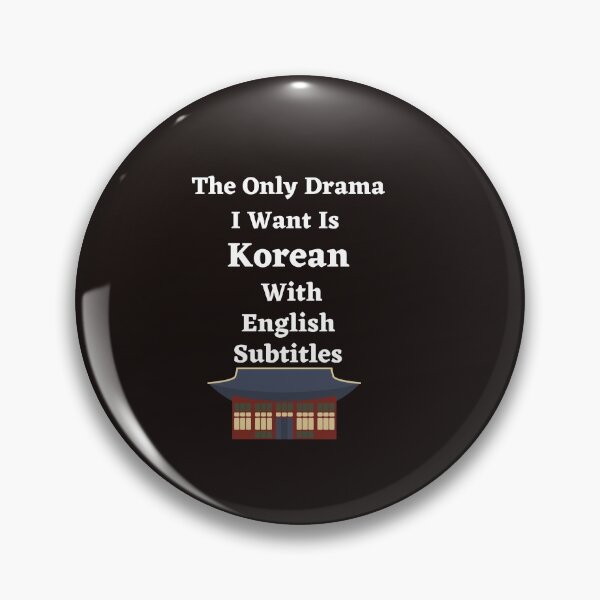 Item preview, the only drama I want is Korean With English Subtitle  designed and sold by ghadirjo.