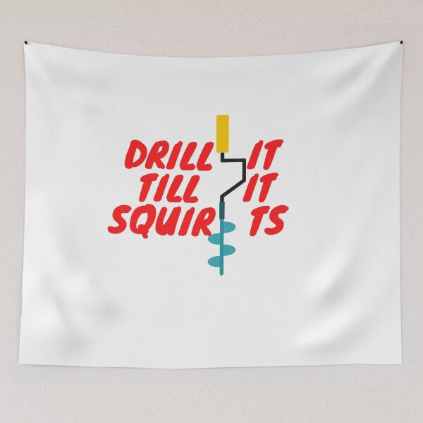 Item preview, Drill it till it squirts designed and sold by allaboutsportss.