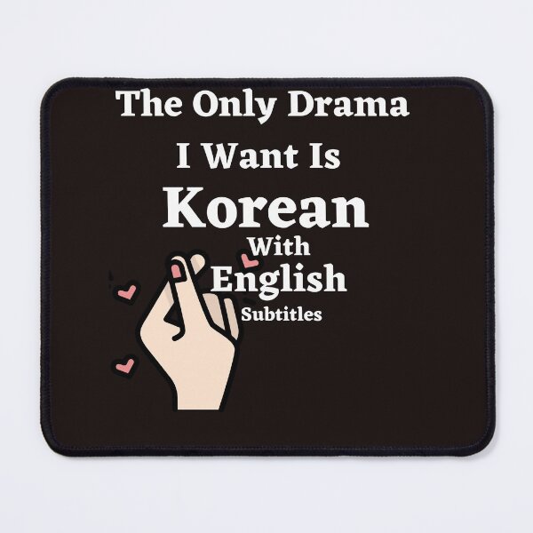 Item preview, the only drama I want is Korean With English Subtitle  designed and sold by ghadirjo.