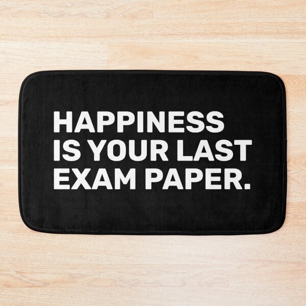 Item preview, Happiness Is Your Last Exam Paper | Funny designed and sold by BopleDesigns.