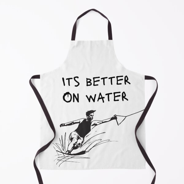 Item preview, Its better on water skiing designed and sold by allaboutsportss.