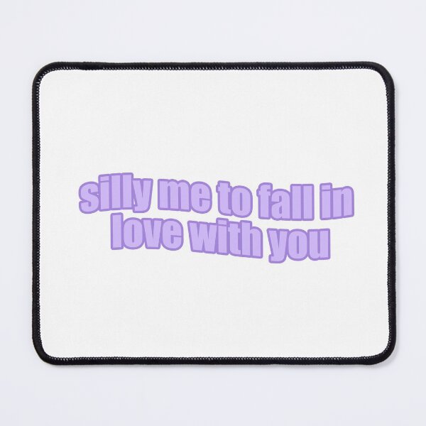 Item preview, Silly Me To Fall In Love With You - Halley's Comet by Billie Eilish designed and sold by Designed By Rachel.