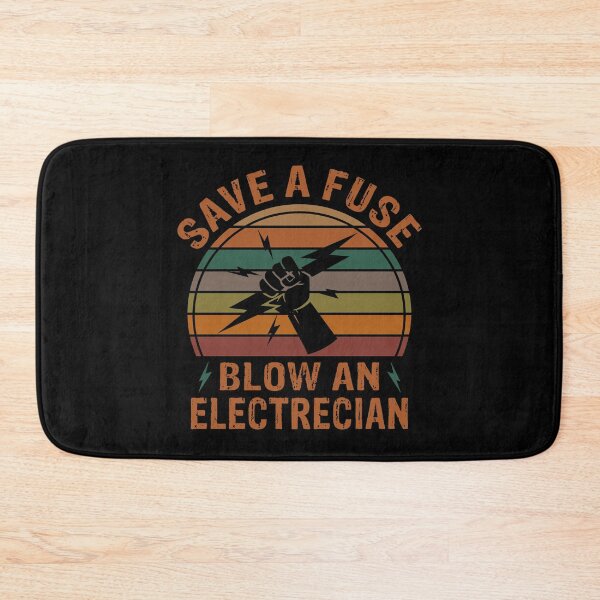 Item preview, Save A Fuse Blow An Electrician, Funny Master Electrician Fuse Box, electrician joke gift designed and sold by Theobsessed01.