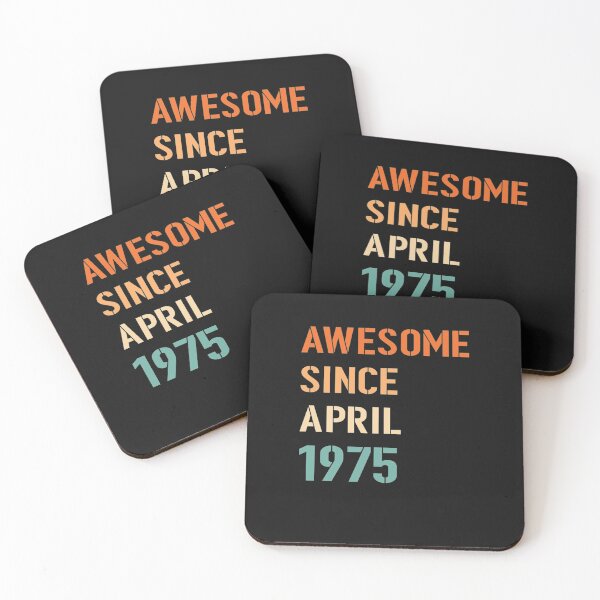 Item preview, Camiseta Awesome Since April 1975 designed and sold by ChristineRobins.