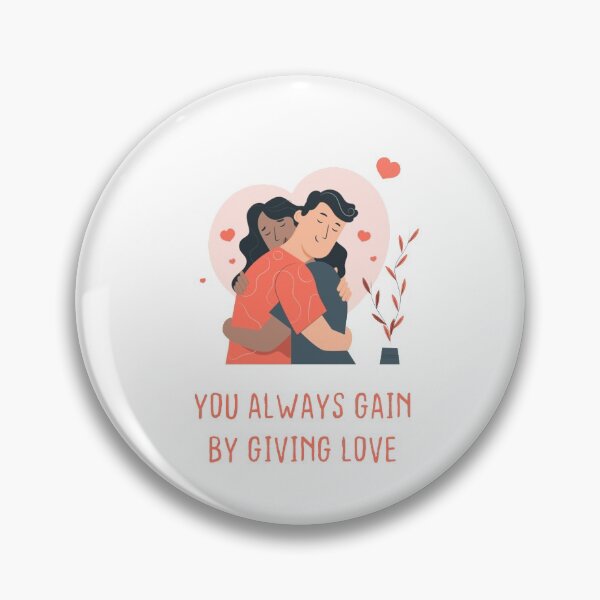 Item preview, you always gain by giving love designed and sold by damone7.