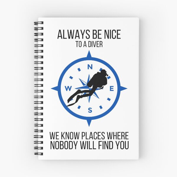 Item preview, Always Be Nice To A Diver | Live to Dive designed and sold by ArtbyJamasin.