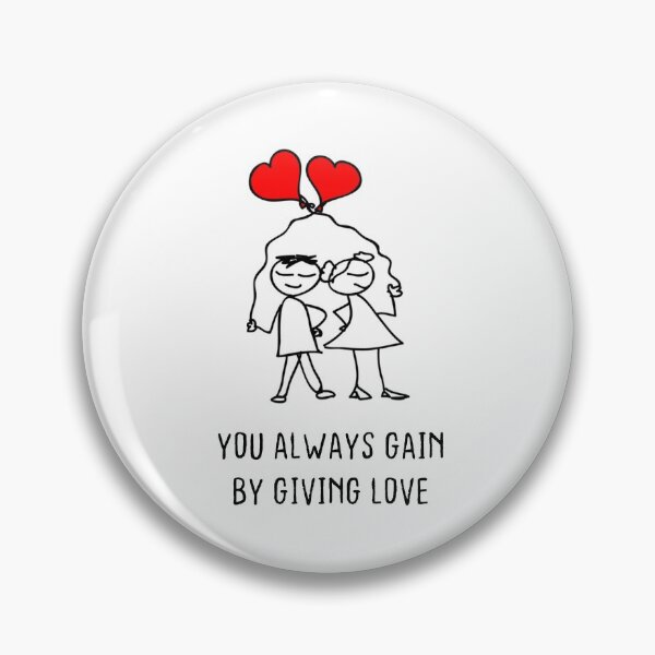 Item preview, you always gain by giving love designed and sold by damone7.