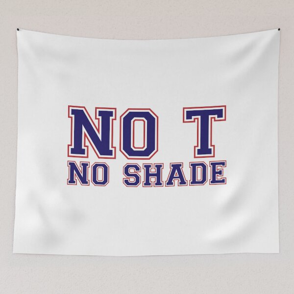 Item preview, No T - No Shade [Drag Race] designed and sold by lazarusheart.