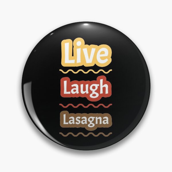 Item preview, Live Laugh Lasagna | Black designed and sold by Wintre2.
