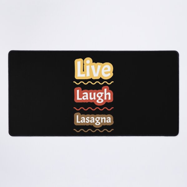 Item preview, Live Laugh Lasagna | Black designed and sold by Wintre2.