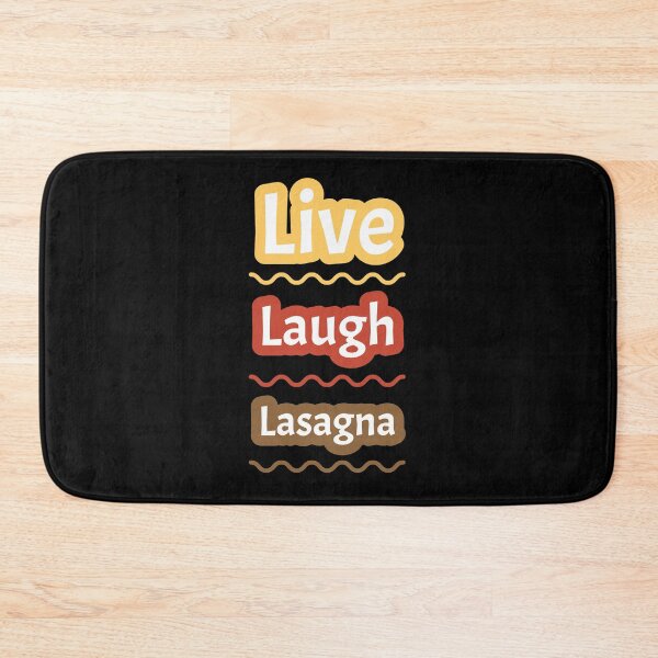 Item preview, Live Laugh Lasagna | Black designed and sold by Wintre2.