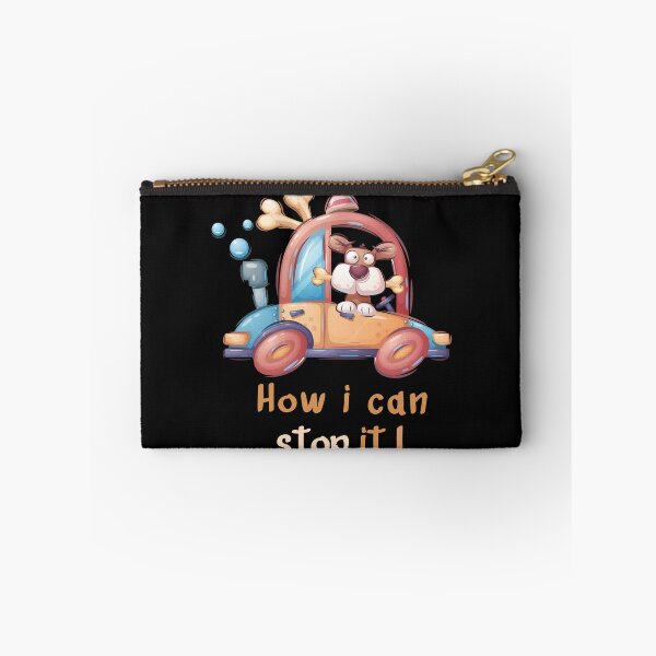 Item preview, Dog Holds A Bone Driving A Car How I Can Stop It A dog . designed and sold by CandyLoo.