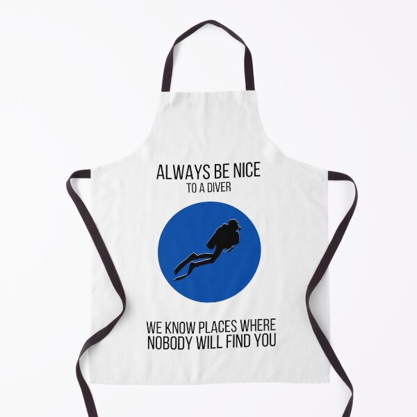 Item preview, Always Be Nice To A Diver | Live to Dive designed and sold by ArtbyJamasin.