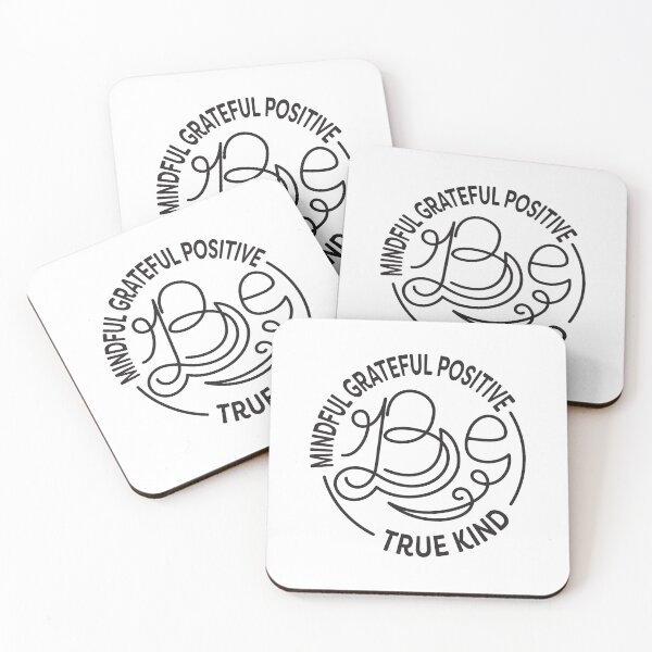 Item preview, Be Kind. Be Mindful. Be Grateful. Be Positive. Be True. designed and sold by lakokakr.