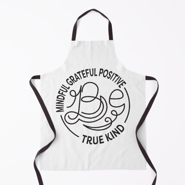 Item preview, Be Kind. Be Mindful. Be Grateful. Be Positive. Be True. designed and sold by lakokakr.