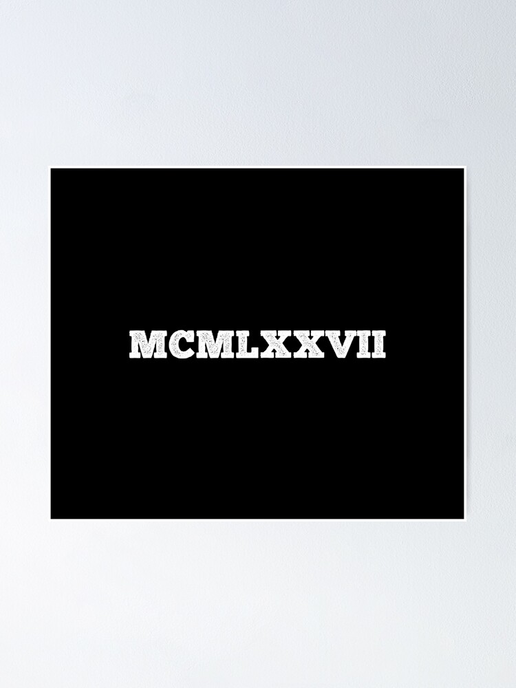 1977-roman-numerals-poster-for-sale-by-msa-42-redbubble