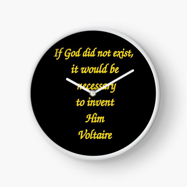 Item preview, If God did not exist it would be necessary to invent Him Voltaire  designed and sold by stuartsemporium.
