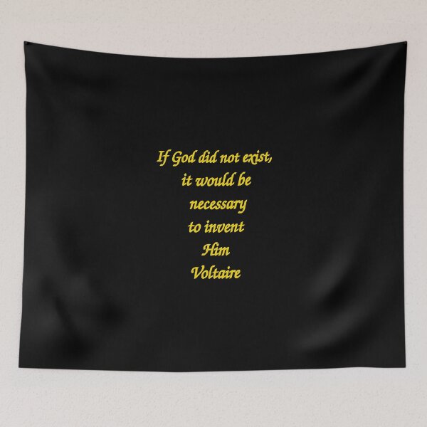 Item preview, If God did not exist it would be necessary to invent Him Voltaire  designed and sold by stuartsemporium.