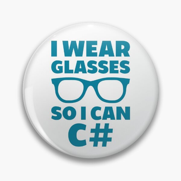 Item preview, I Wear Glasses So I Can C# designed and sold by TashaVector.