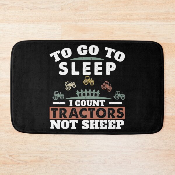 Item preview, To Go To Sleep I Count Tractors Not Sheep Funny Farmer designed and sold by StrongShirts.