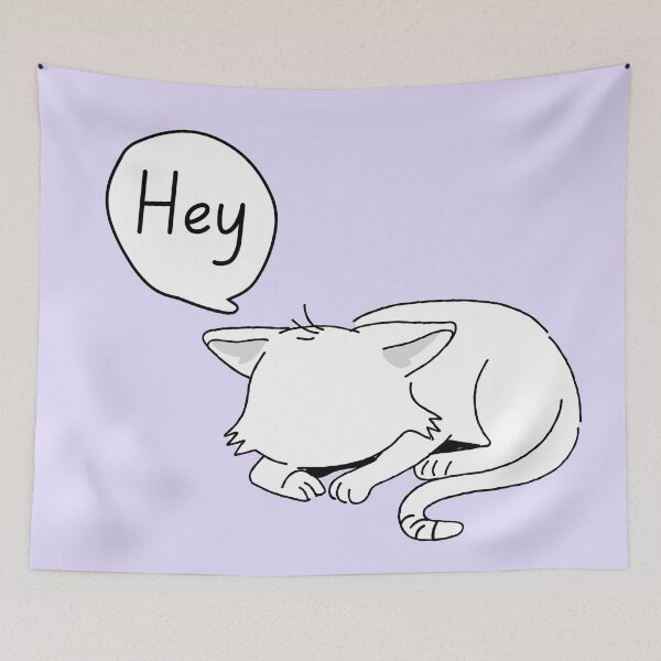 Item preview,  Cat Says Hey 3 designed and sold by Nesro34.