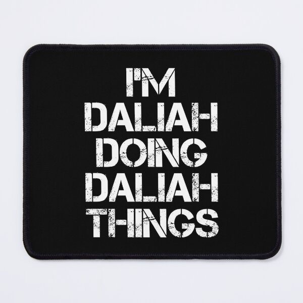 Item preview, Daliah Name T Shirt - I'm Daliah Doing Daliah Things Name Gift Item Tee designed and sold by chezeva.