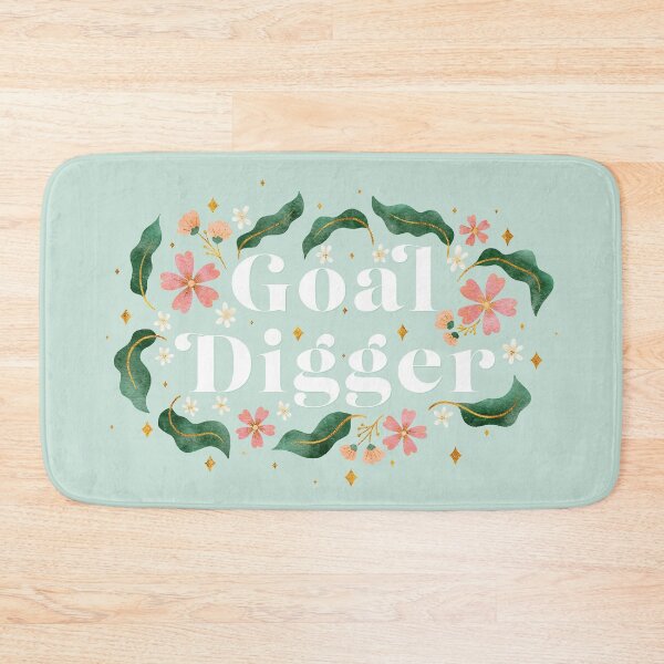Item preview, Goal Digger designed and sold by RebeccaFlaherty.
