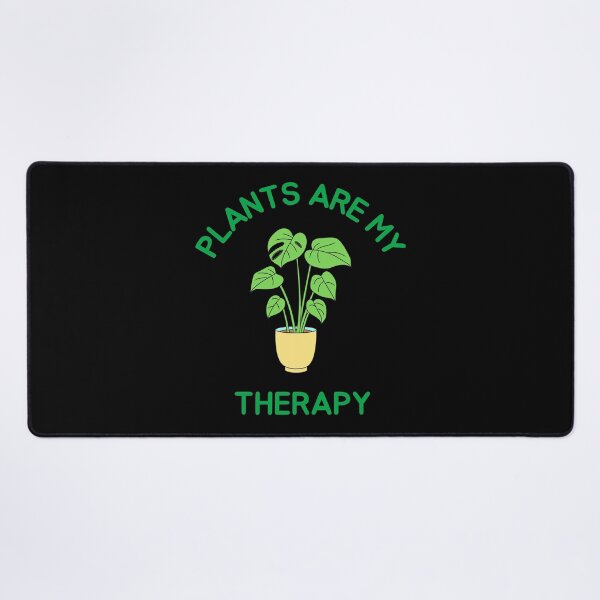 Item preview, Plants Are My Therapy designed and sold by DinuApparel.