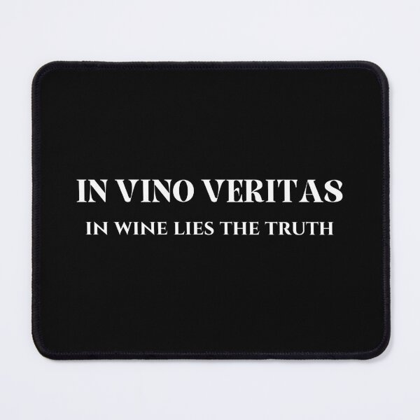 Item preview, In Vino Veritas - in wine lies the truth designed and sold by LiToDesignCo.