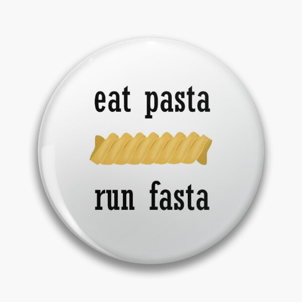 Item preview, eat pasta run fasta designed and sold by violetsareblue8.