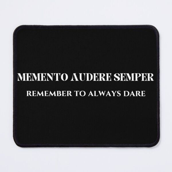 Item preview, Memento audere semper - remember to always dare designed and sold by LiToDesignCo.