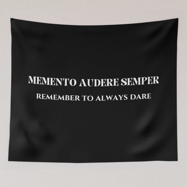 Item preview, Memento audere semper - remember to always dare designed and sold by LiToDesignCo.