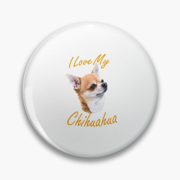 Item preview, I Love My Chihuahua designed and sold by SadSacDesigns.