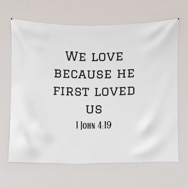 Item preview, 1 John 4:19 Bible Verse designed and sold by Lorify.
