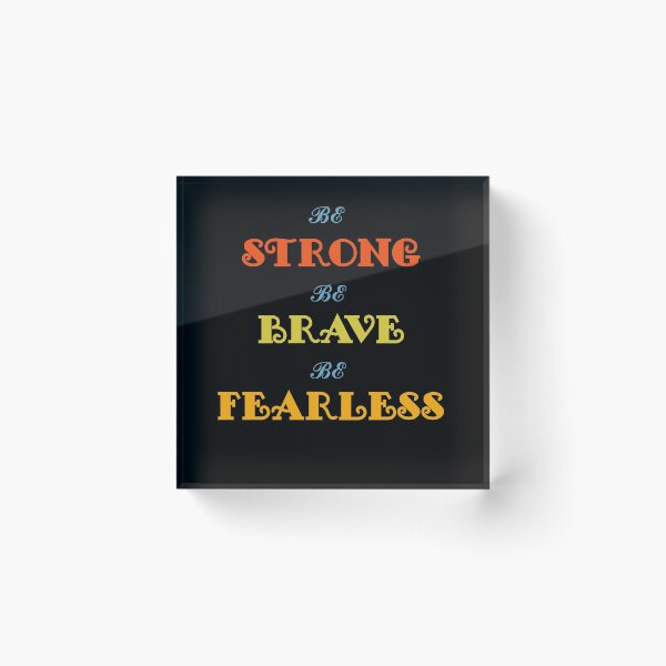 Item preview, Strong Brave Fearless designed and sold by Brad Chambers.