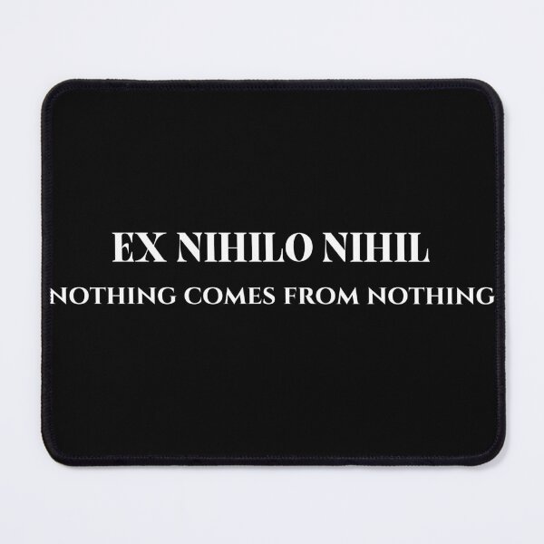 Item preview, Ex nihilo nihil - nothing comes from nothing designed and sold by LiToDesignCo.