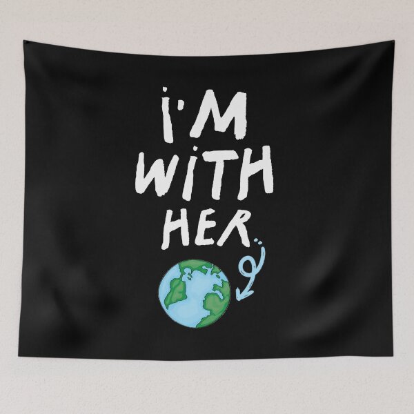 Item preview, I'm With Her Earth  designed and sold by ferdaousseshop.
