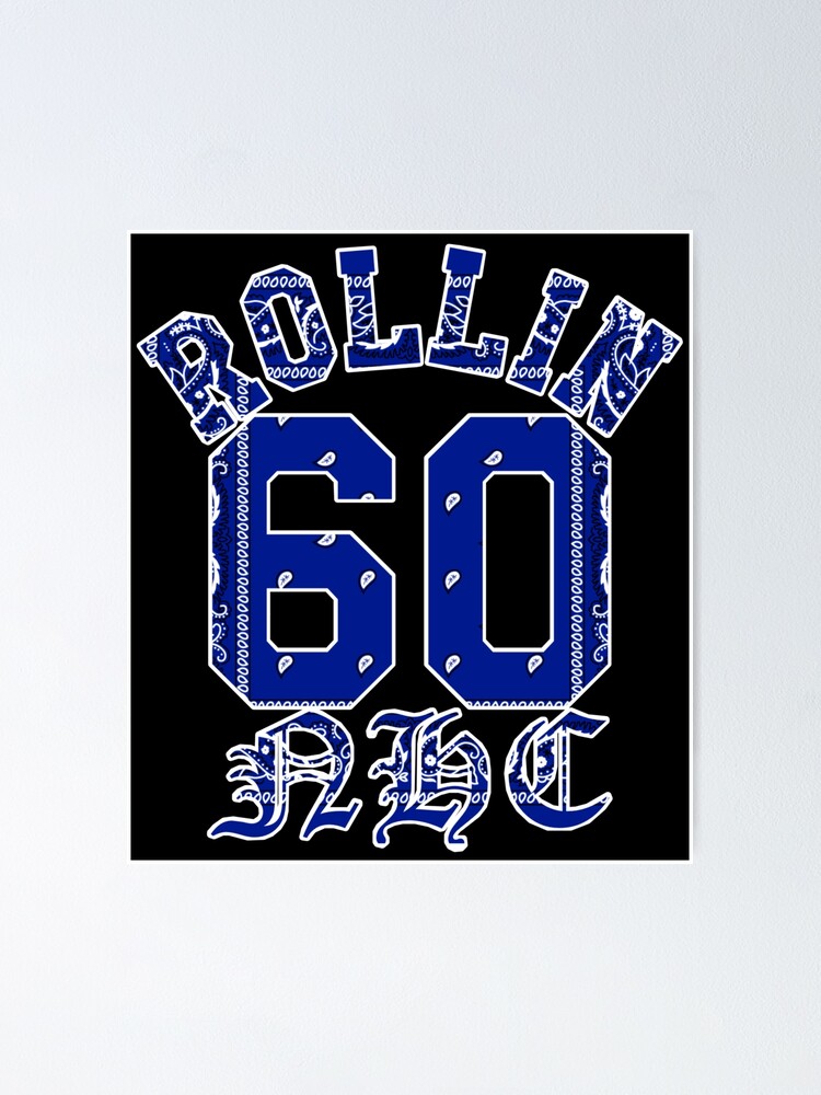Rollin Neighborhood Crips Blue Bandana" Poster for Sale by DIRTYDUNNZ | Redbubble