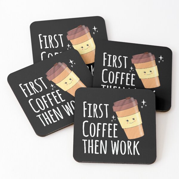 Item preview, First Coffee then work - cute coffee design with sayings designed and sold by happyrays.