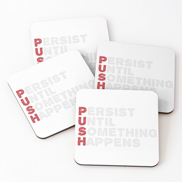 Item preview, Persist until somethingn happens designed and sold by TheBFStore.