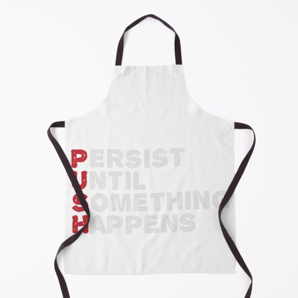 Item preview, Persist until somethingn happens designed and sold by TheBFStore.