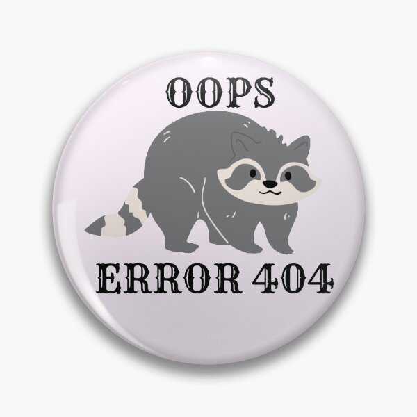 Item preview, Oops error 404 raccoon - Internet designed and sold by LukjanovArt.