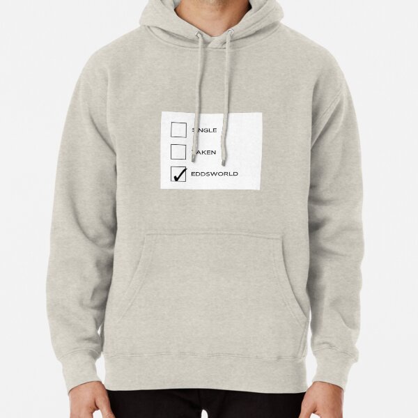 Single, Taken, Eddsworld Pullover Hoodie