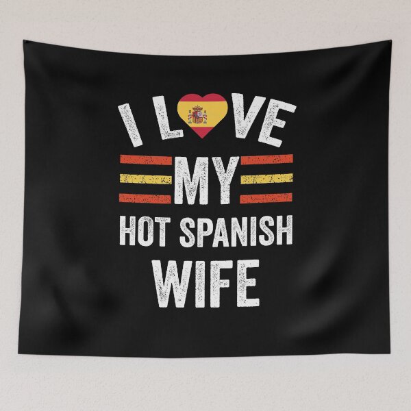 Item preview, I Love My Hot Spanish Wife designed and sold by AMINE  ★★★★★.