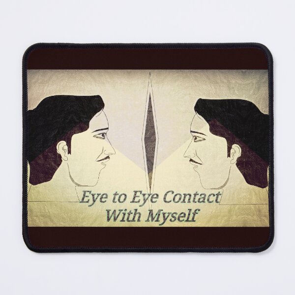 Item preview, Eye to Eye Contact With Myself designed and sold by market100.