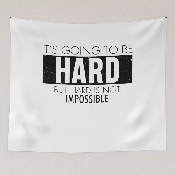 Item preview, It's going to be hard but hard is not impossible designed and sold by TheBFStore.